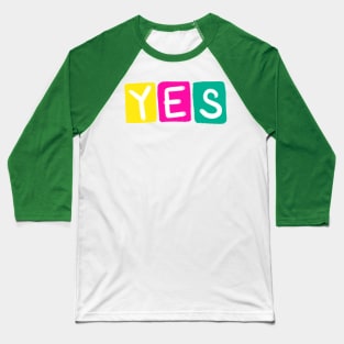 yes Baseball T-Shirt